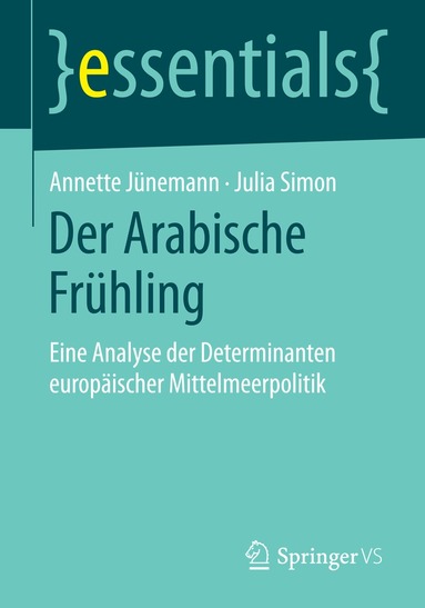 Annette Jünemann, Julia Simon - Der Arabische Frühling, Häftad