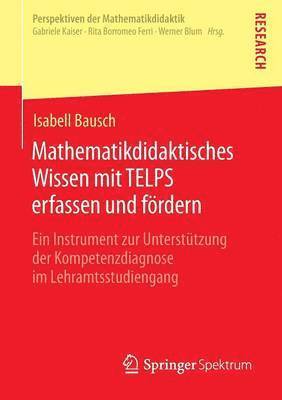 bokomslag Mathematikdidaktisches Wissen mit TELPS erfassen und frdern