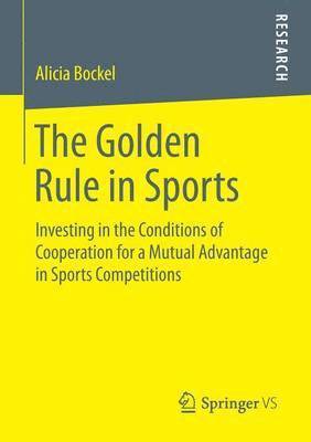 bokomslag Golden Rule in Sports