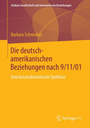 bokomslag Die deutsch-amerikanischen Beziehungen nach 9/11/01