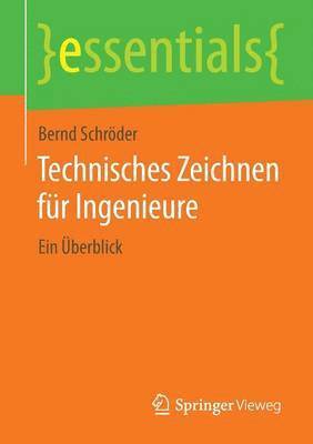 Bernd Schröder - Technisches Zeichnen für Ingenieure, Häftad