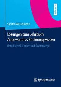 bokomslag Lsungen zum Lehrbuch Angewandtes Rechnungswesen