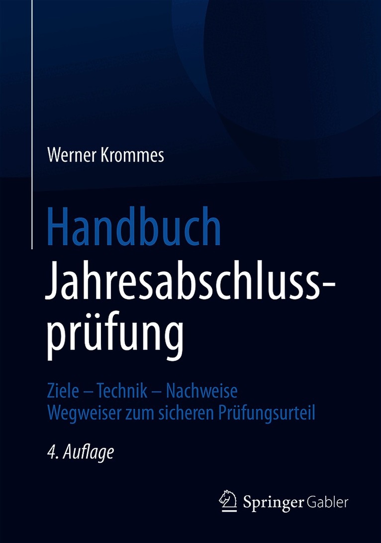 Werner Krommes - Handbuch Jahresabschlussprüfung, Inbunden