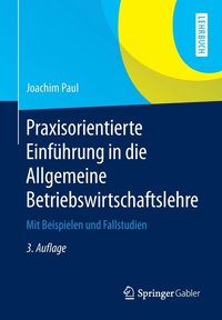 bokomslag Praxisorientierte Einfhrung in die Allgemeine Betriebswirtschaftslehre