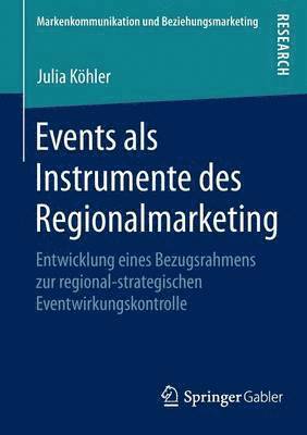 bokomslag Events als Instrumente des Regionalmarketing
