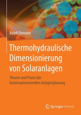 Thermohydraulische Dimensionierung von Solaranlagen 1