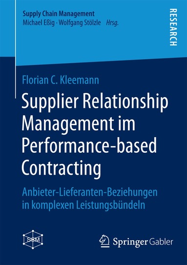 Florian C. Kleemann - Supplier Relationship Management im Performance-based Contracting, Häftad