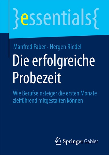 Manfred Faber, Hergen Riedel - Die erfolgreiche Probezeit, Häftad