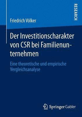 bokomslag Der Investitionscharakter von CSR bei Familienunternehmen