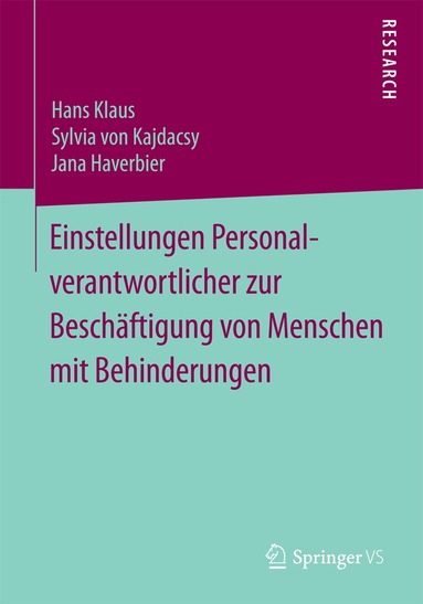 Hans Klaus, Sylvia von Kajdacsy, Jana Haverbier - Einstellungen Personalverantwortlicher zur Beschäftigung von Menschen mit Behinderungen, Häftad