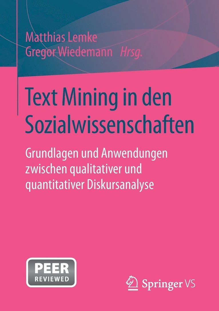 Matthias Lemke, Gregor Wiedemann - Text Mining in den Sozialwissenschaften, Häftad