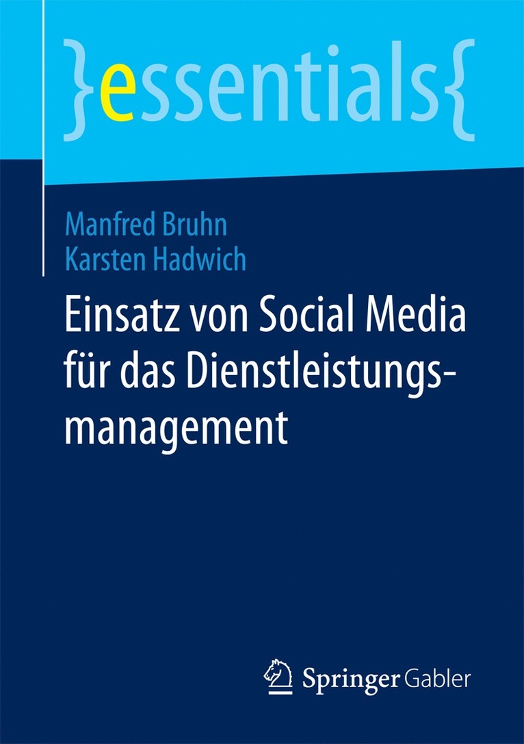 Manfred Bruhn, Karsten Hadwich - Einsatz von Social Media für das Dienstleistungsmanagement, Häftad