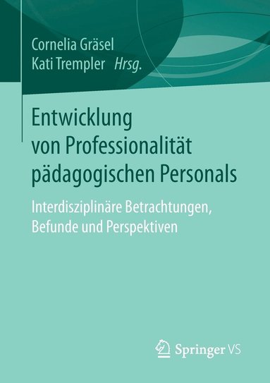 bokomslag Entwicklung von Professionalitt pdagogischen Personals