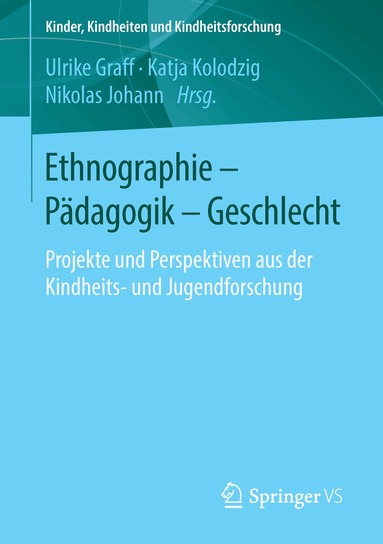 Ulrike Graff, Katja Kolodzig, Nikolas Johann - Ethnographie - Pädagogik - Geschlecht, Häftad