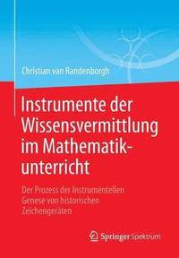 bokomslag Instrumente der Wissensvermittlung im Mathematikunterricht