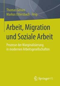 bokomslag Arbeit, Migration und Soziale Arbeit