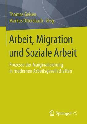 bokomslag Arbeit, Migration und Soziale Arbeit