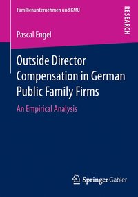 bokomslag Outside Director Compensation in German Public Family Firms