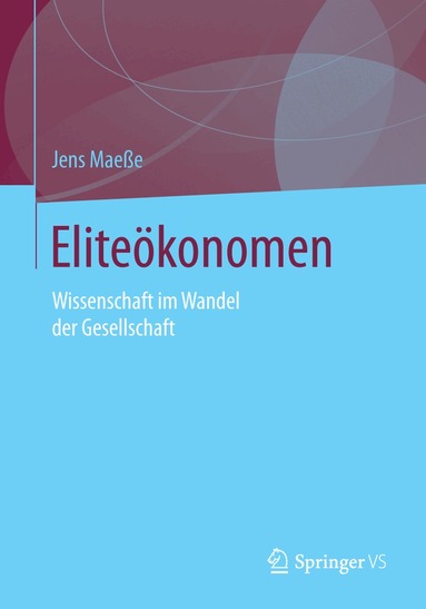 Jens Maeße - Eliteökonomen, Häftad
