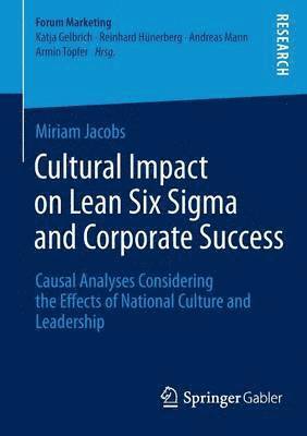 Cultural Impact on Lean Six Sigma and Corporate Success 1