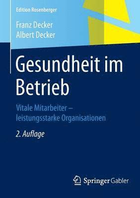 Franz Decker, Albert Decker - Gesundheit im Betrieb, Häftad