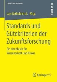 bokomslag Standards und Gtekriterien der Zukunftsforschung