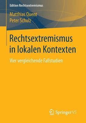 Rechtsextremismus in lokalen Kontexten 1