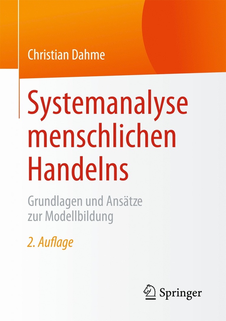 Christian Dahme - Systemanalyse menschlichen Handelns, Häftad