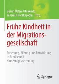 bokomslag Frhe Kindheit in der Migrationsgesellschaft