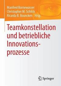 bokomslag Teamkonstellation und betriebliche Innovationsprozesse