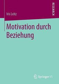 bokomslag Motivation durch Beziehung
