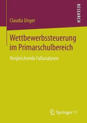 bokomslag Wettbewerbssteuerung im Primarschulbereich