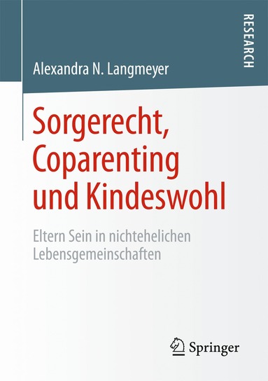 bokomslag Sorgerecht, Coparenting und Kindeswohl