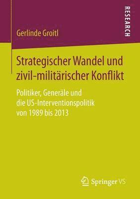 bokomslag Strategischer Wandel und zivil-militrischer Konflikt