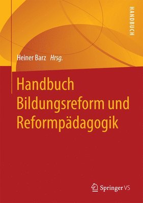 bokomslag Handbuch Bildungsreform und Reformpdagogik