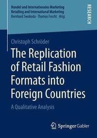 bokomslag The Replication of Retail Fashion Formats into Foreign Countries