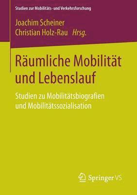 bokomslag Rumliche Mobilitt und Lebenslauf