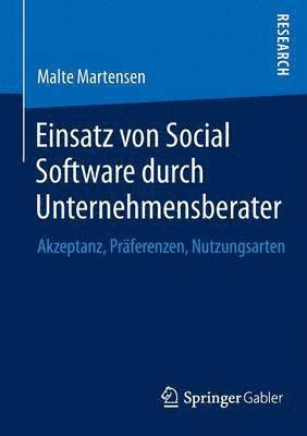 Einsatz von Social Software durch Unternehmensberater 1