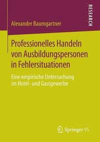 bokomslag Professionelles Handeln von Ausbildungspersonen in Fehlersituationen