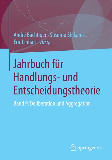 André Bächtiger, Susumu Shikano, Eric Linhart - Jahrbuch für Handlungs- und Entscheidungstheorie, Häftad