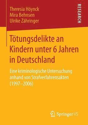 bokomslag Ttungsdelikte an Kindern unter 6 Jahren in Deutschland