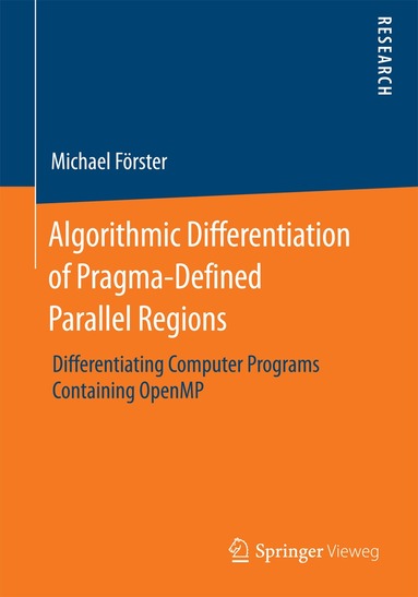 Michael Förster - Algorithmic Differentiation of Pragma-Defined Parallel Regions, Häftad
