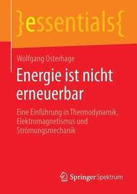 bokomslag Energie ist nicht erneuerbar