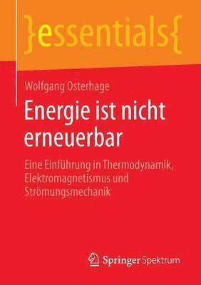 bokomslag Energie ist nicht erneuerbar