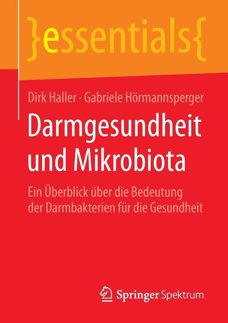 Dirk Haller, Gabriele Hörmannsperger - Darmgesundheit und Mikrobiota, Häftad