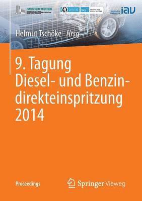 bokomslag 9. Tagung Diesel- und Benzindirekteinspritzung 2014