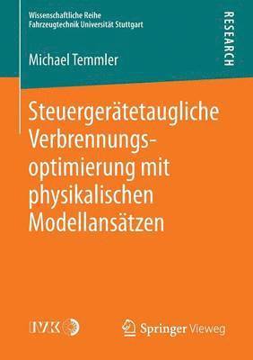 bokomslag Steuergertetaugliche Verbrennungsoptimierung mit physikalischen Modellanstzen