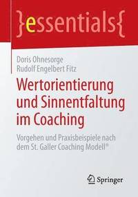 bokomslag Wertorientierung und Sinnentfaltung im Coaching