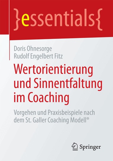 Doris Ohnesorge, Rudolf Engelbert Fitz - Wertorientierung und Sinnentfaltung im Coaching, Häftad