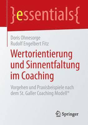 Doris Ohnesorge, Rudolf Engelbert Fitz - Wertorientierung und Sinnentfaltung im Coaching, Häftad